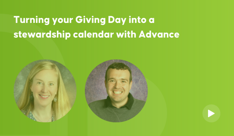 Turning your Giving Day into a stewardship calendar with Advance