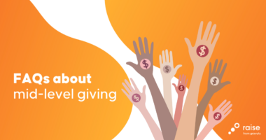 Frequently asked questions about mid-level giving
