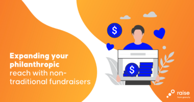Expanding your philanthropic reach with non-traditional fundraisers