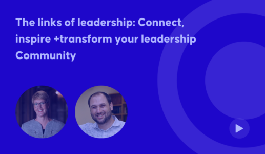 The links of leadership connect inspire + transform your leadership community