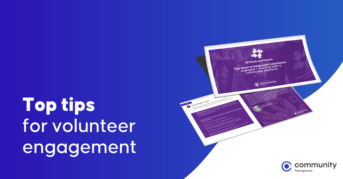 Top tips for volunteer engagement