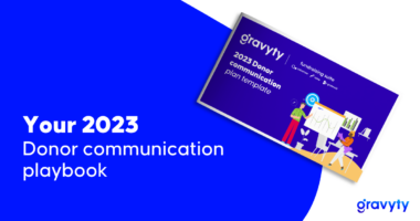 Your 2023 donor communication playbook
