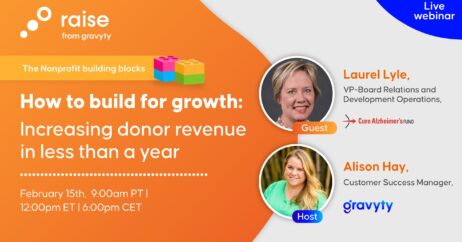 How to build for growth: Increasing donor revenue in less than a year