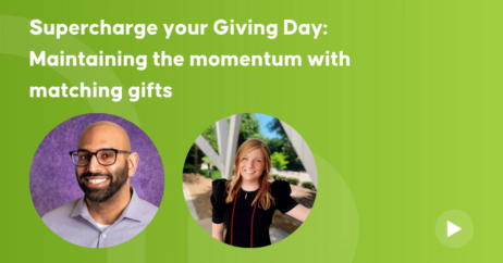 Supercharge your Giving Day: Maintaining the momentum with matching gifts