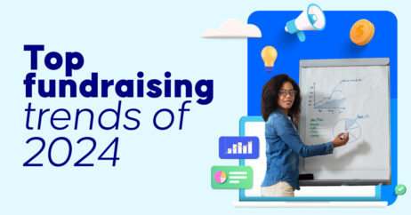 What’s trending? Experts reveal the top fundraising trends to embrace in 2024