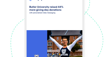 Butler University raised 44% more giving day donations with personalized video messaging