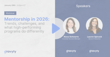 Mentorship in 2026: Trends, challenges, and what high-performing programs do differently
