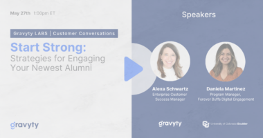 Start Strong: Strategies for Engaging Your Newest Alumni