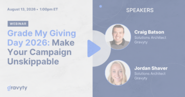 Grade My Giving Day 2026: Make Your Campaign Unskippable
